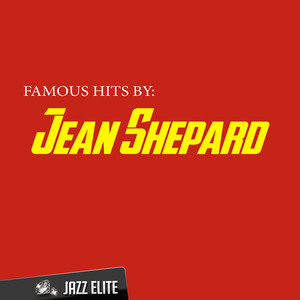 Famous Hits by Jean Shepard album