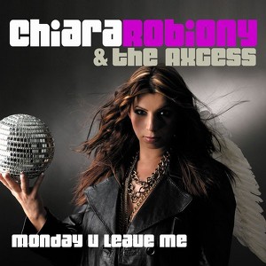 Chiara Robiony & The Axcess