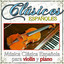 Clásico Españoles. Música Clásica Española Para Violín y Piano Albumcover