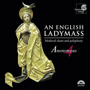 An English Ladymass: Medieval Chant and Polyphony album