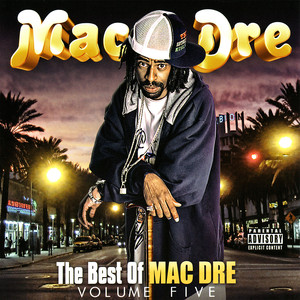 The Best of Mac Dre, Vol. 5 album