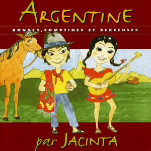 Argentine: Rondes, Comptines Et Berceuses Albumcover