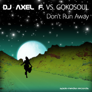 Dj Axel F. Vs. Gokosoul