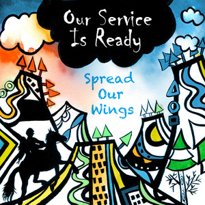 Our Service is Ready