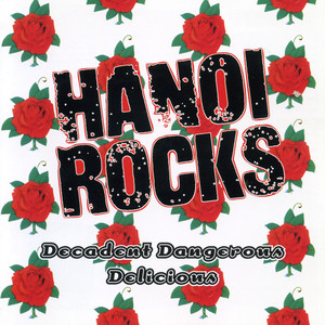 Decadent Dangerous Delicious album