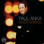 Paul Anka - - It's my life