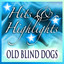 Old Blind Dogs: Hits and Highlights cover
