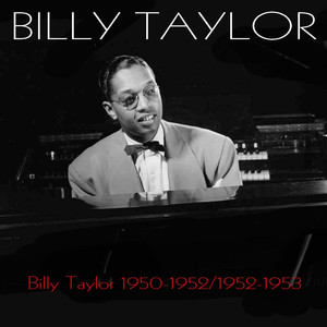 Billy Taylor 1950-1952 / 1952-1953 album
