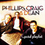 My Phillips, Craig & Dean Playlist cover