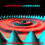 Electronic Landscapes Albumcover