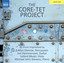 The Core-tet Project cover