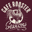 Cafe Rooster Sessions, Vol. 1 cover