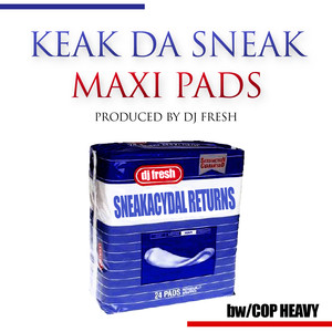 Keak Da Sneak - Maxi Pads/Cop Heavy Single album