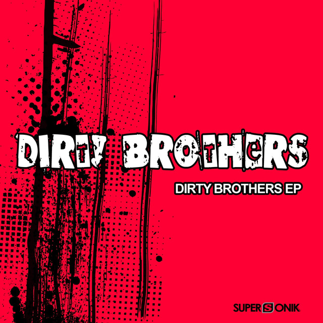 Dirty Brothers Photo