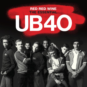 Red Red Wine - The Essential UB40 album