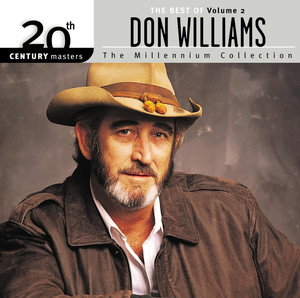 20th Century Masters: The Millennium Collection: The Best of Don Williams, Volume 2 album