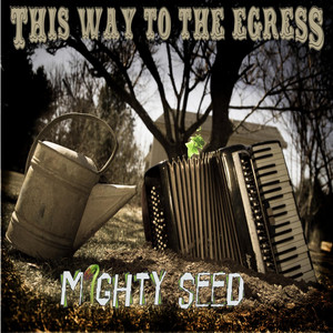 Mighty Seed cover