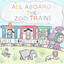 All Aboard the Zoo Train Albumcover