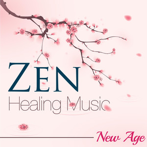 Tibetan Zen Healing Music for Relaxation, Zen Meditation, Chakra Balancing, Yoga Poses, Reiki, Tai Chi, Qi Gong & Inner Peace with Nature Sounds album