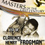 Masters Of The Last Century: Best of Clarence 