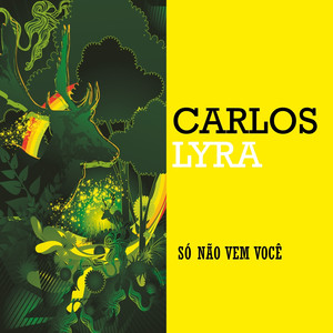 Só Não Vem Você album