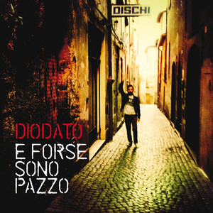 E forse sono pazzo cover