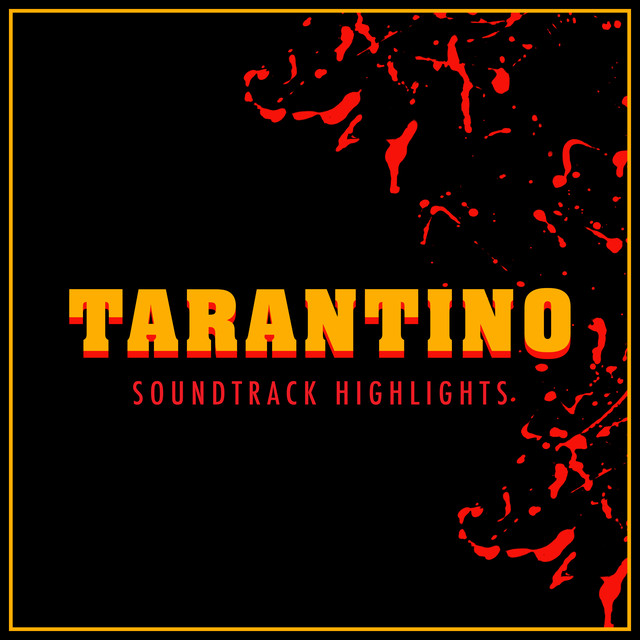 Tarantino - Soundtrack Highlights
