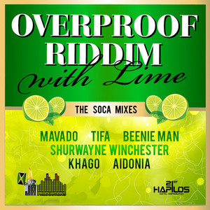Over Proof Riddim With Lime (The Soca Mixes) album