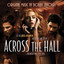 Across The Hall: Music From The Motion Picture Albumcover