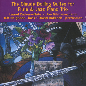 Bolling: Suites for Flute & Jazz Piano Trio album