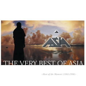 Heat Of The Moment: The Very Best Of Asia album