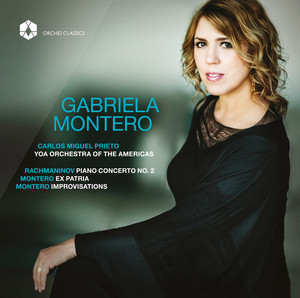 Rachmaninov: Piano Concerto No. 2, Op. 18 - Montero: Ex Patria, Op. 1 & Improvisations album