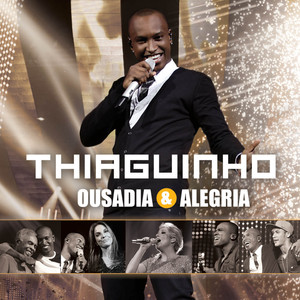 Ousadia & Alegria album