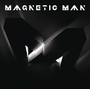 Magnetic Man album