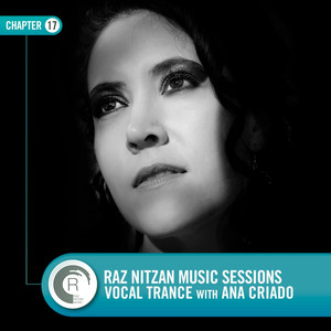 RNM Sessions Chapter 17: Vocal Trance With Ana Criado album