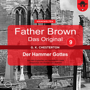 Father Brown 09 - Der Hammer Gottes (Das Original) Audiobook