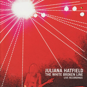 The White Broken Line: Live Recordings cover