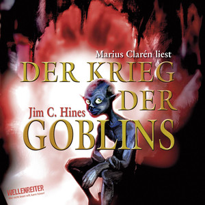 Der Krieg der Goblins Audiobook