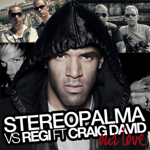 Stereo Palma vs Regi ft. Craig David