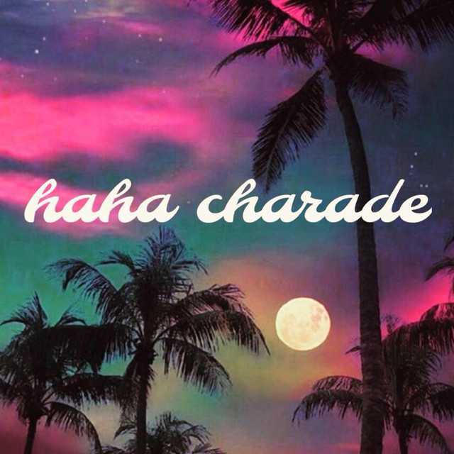 Haha Charade On Spotify