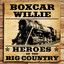 Heroes of the Big Country - Boxcar Willie cover