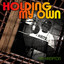 Holding My Own Albumcover