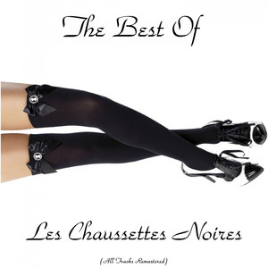 The Best of Les Chaussettes Noires (All Tracks Remastered) cover
