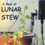 A Bowl of Lunar Stew Albumcover