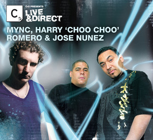 Cr2 Presents LIVE & DIRECT - MYNC, Harry Choo Choo Romero & Jose Nunez (Deluxe Edition) album