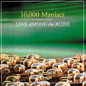 Love Among the Ruins album