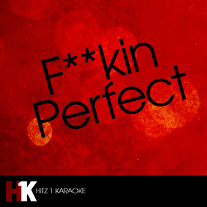 F**kin' Perfect