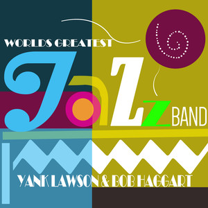 World's Greatest Jazz Band - Yank Lawson & Bob Haggart album