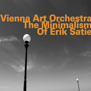 The Minimalism of Erik Satie cover