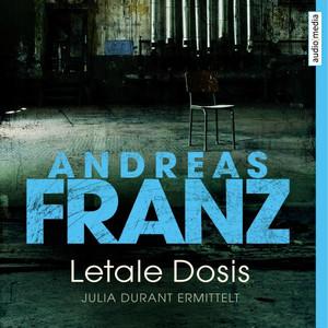 Letale Dosis (Julia Durant ermittelt)